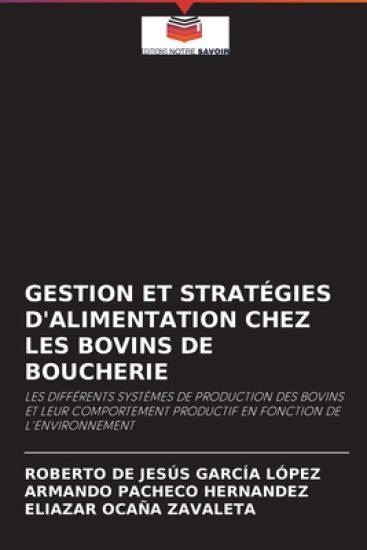 Gestion Et Stratégies d'Alimentation Chez Les Bovins de Boucherie