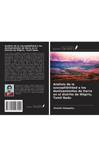 Análisis de la susceptibilidad a los deslizamientos de tierra en el distrito de Nilgiris, Tamil Nadu