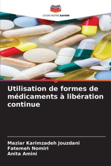 Utilisation de formes de médicaments à libération continue
