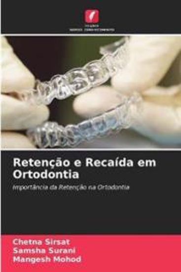 Retenção e Recaída em Ortodontia