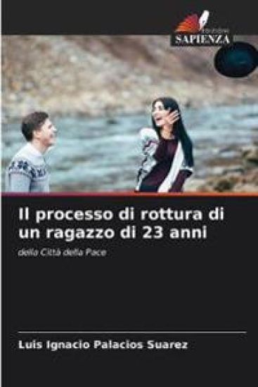 Il processo di rottura di un ragazzo di 23 anni