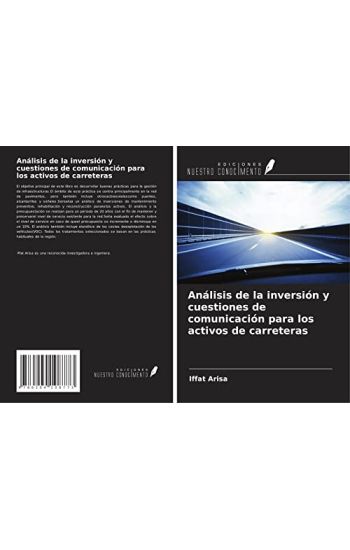 Análisis de la inversión y cuestiones de comunicación para los activos de carreteras
