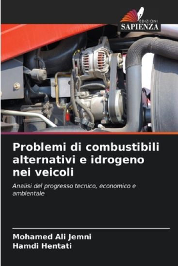 Problemi di combustibili alternativi e idrogeno nei veicoli