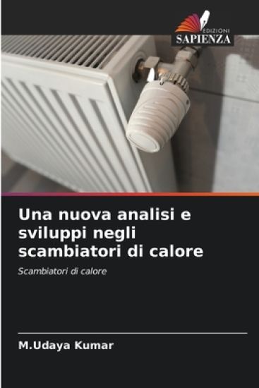 Una nuova analisi e sviluppi negli scambiatori di calore