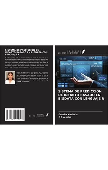 SISTEMA DE PREDICCIÓN DE INFARTO BASADO EN BIGDATA CON LENGUAJE R