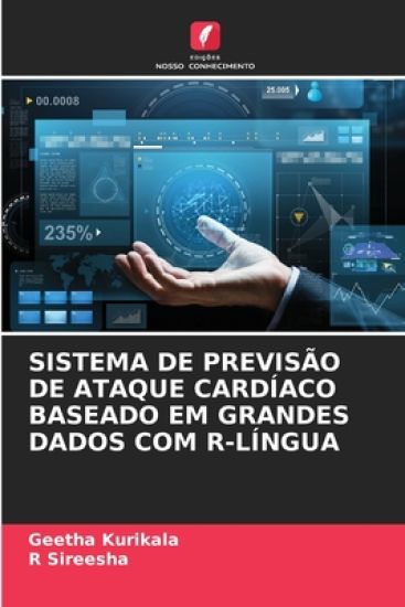 Sistema de Previsão de Ataque Cardíaco Baseado Em Grandes Dados Com R-Língua