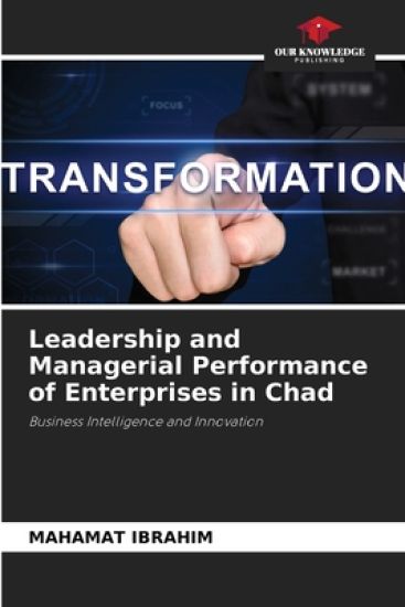 Leadership and Managerial Performance of Enterprises in Chad