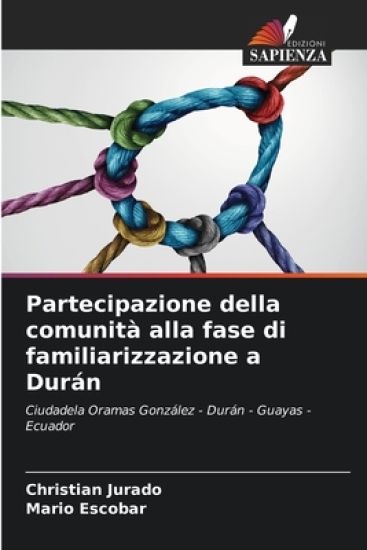 Partecipazione della comunità alla fase di familiarizzazione a Durán