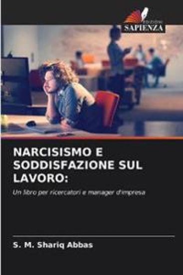 Narcisismo E Soddisfazione Sul Lavoro