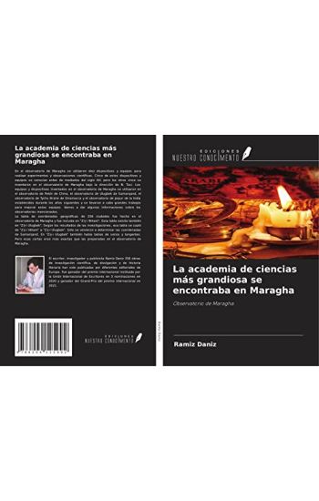 La academia de ciencias más grandiosa se encontraba en Maragha