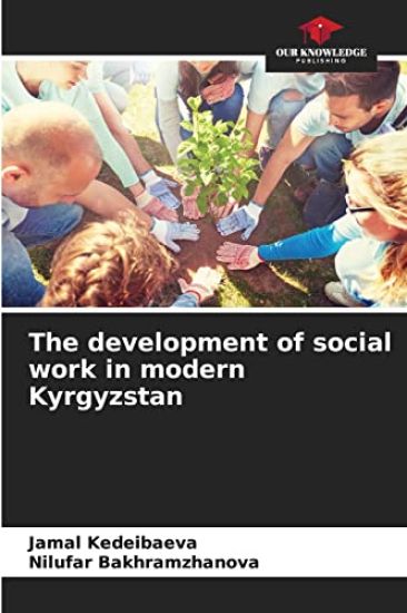 The development of social work in modern Kyrgyzstan
