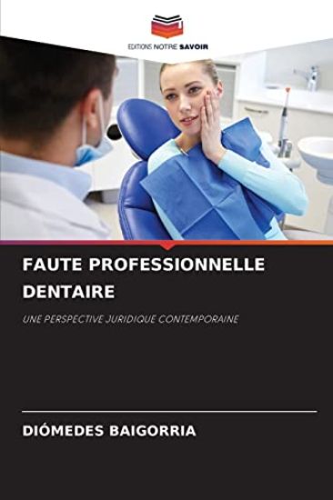Faute Professionnelle Dentaire