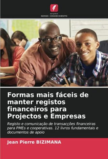 Formas mais fáceis de manter registos financeiros para Projectos e Empresas