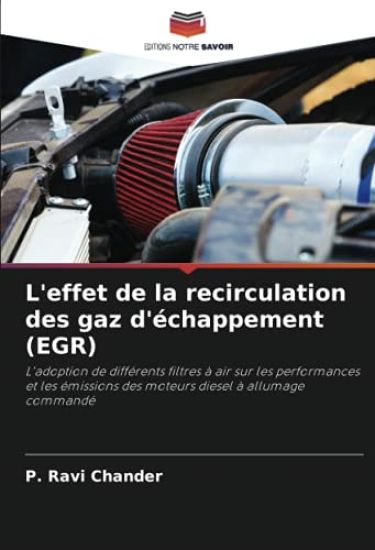 L'effet de la recirculation des gaz d'échappement (EGR)