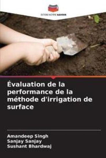 Évaluation de la performance de la méthode d'irrigation de surface