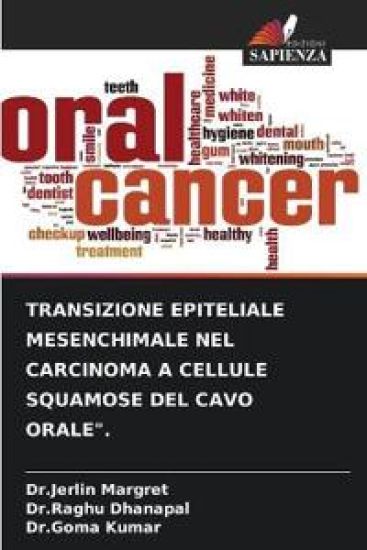 Transizione Epiteliale Mesenchimale Nel Carcinoma a Cellule Squamose del Cavo Orale".