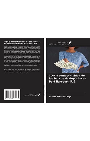TQM y competitividad de los bancos de depósito en Port Harcourt, R/S