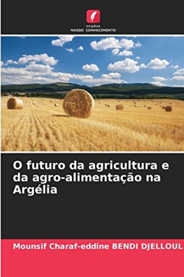 O futuro da agricultura e da agro-alimentação na Argélia