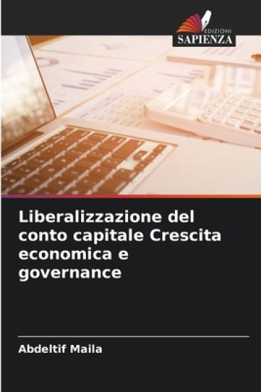 Liberalizzazione del conto capitale Crescita economica e governance