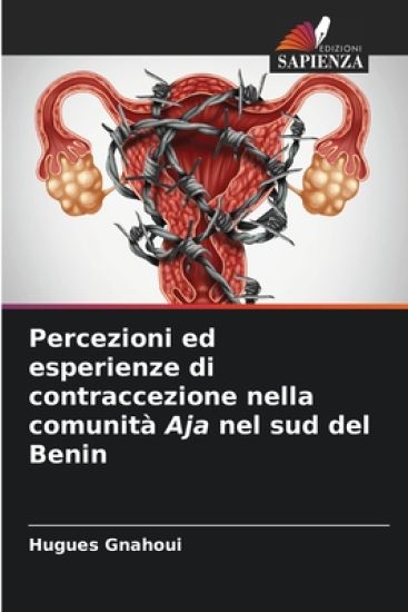 Percezioni ed esperienze di contraccezione nella comunità Aja nel sud del Benin