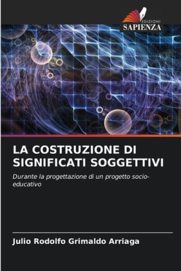 La Costruzione Di Significati Soggettivi