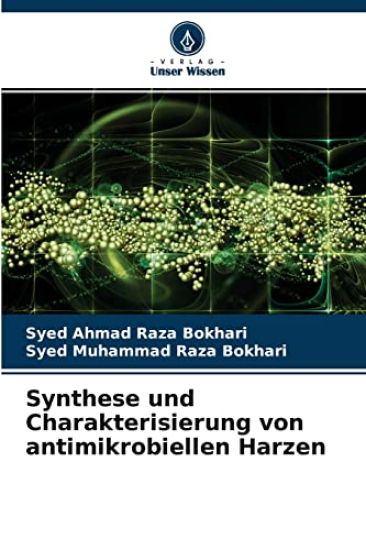 Synthese und Charakterisierung von antimikrobiellen Harzen