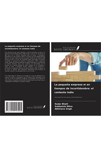 La pequeña empresa m en tiempos de incertidumbre: el contexto indio