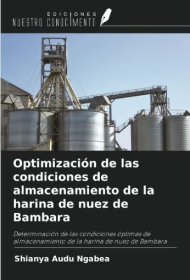 Optimización de las condiciones de almacenamiento de la harina de nuez de Bambara