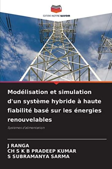 Modélisation et simulation d'un système hybride à haute fiabilité basé sur les énergies renouvelables