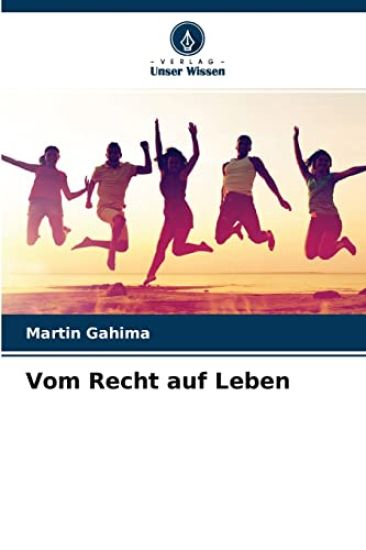 Vom Recht auf Leben