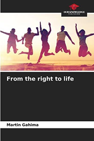 From the right to life