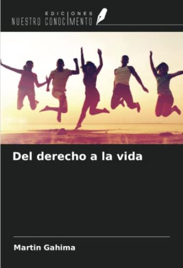 Del derecho a la vida