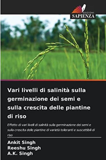 Vari livelli di salinità sulla germinazione dei semi e sulla crescita delle piantine di riso
