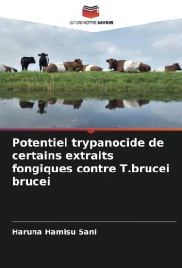 Potentiel trypanocide de certains extraits fongiques contre T.brucei brucei