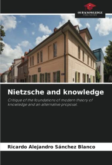 Nietzsche and knowledge