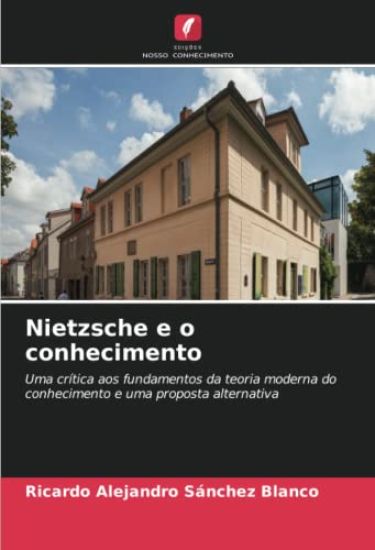 Nietzsche e o conhecimento