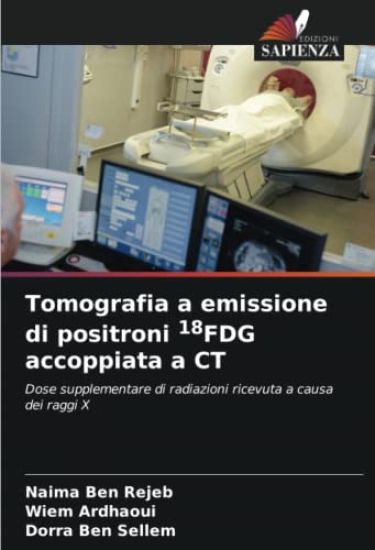 Tomografia a emissione di positroni 18FDG accoppiata a CT
