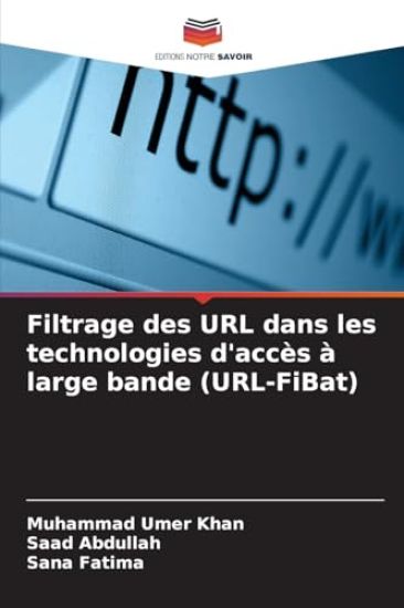 Filtrage des URL dans les technologies d'accès à large bande (URL-FiBat)