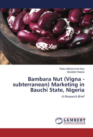 Bambara Nut (Vigna -subterranean) Marketing in Bauchi State, Nigeria