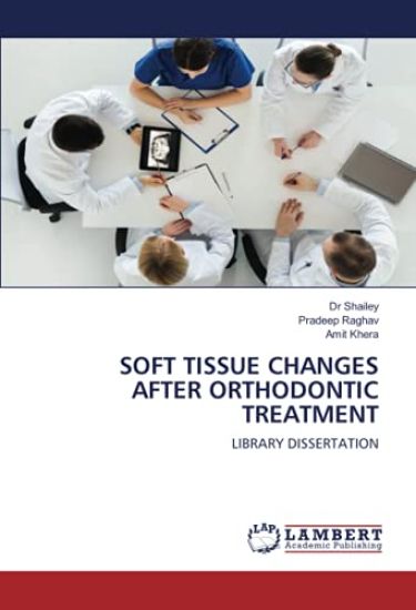 SOFT TISSUE CHANGES AFTER ORTHODONTIC TREATMENT
