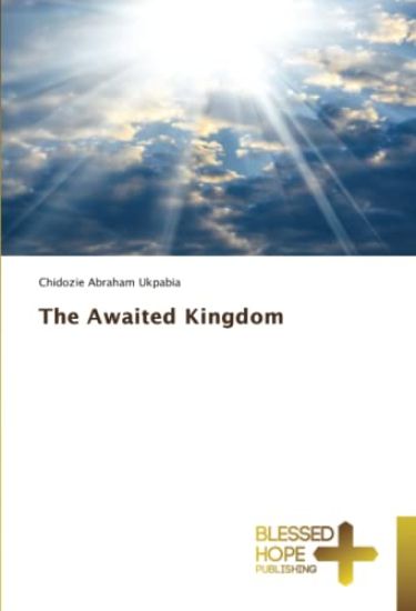 The Awaited Kingdom