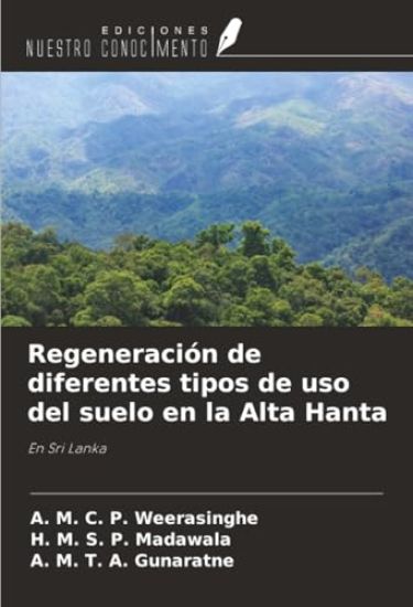 Regeneración de diferentes tipos de uso del suelo en la Alta Hanta