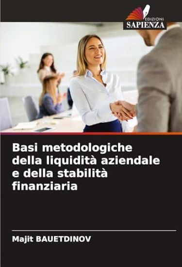 Basi metodologiche della liquidità aziendale e della stabilità finanziaria