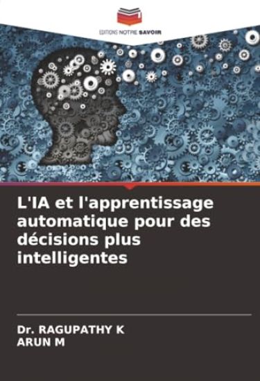 L'IA et l'apprentissage automatique pour des décisions plus intelligentes