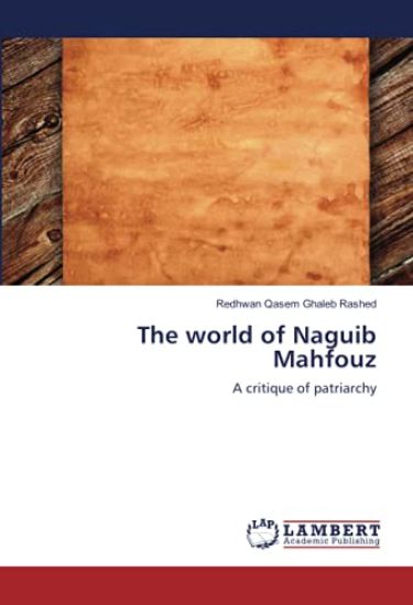 The world of Naguib Mahfouz