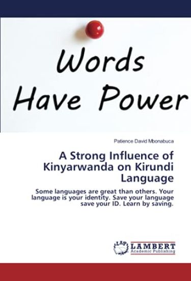 A Strong Influence of Kinyarwanda on Kirundi Language