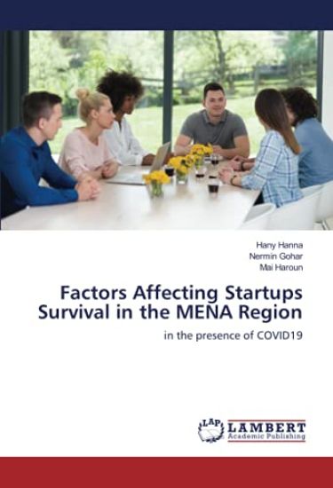 Factors Affecting Startups Survival in the MENA Region