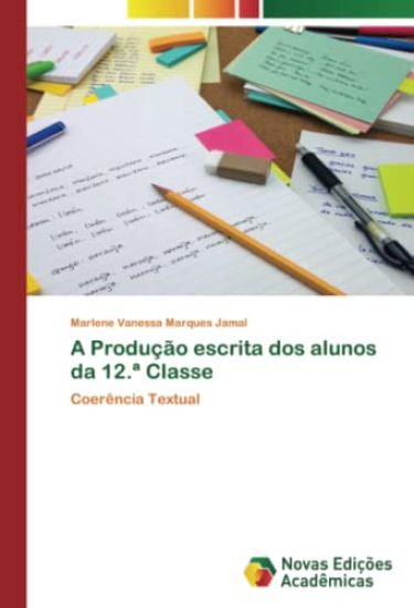 A Produção escrita dos alunos da 12.ª Classe