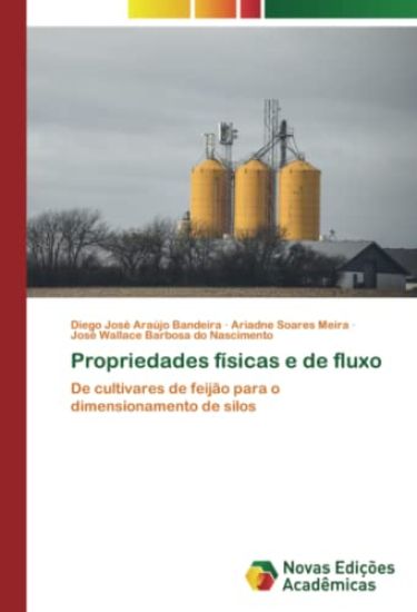 Propriedades físicas e de fluxo