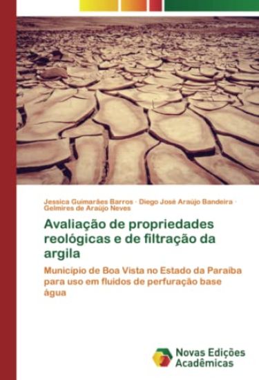 Avaliação de propriedades reológicas e de filtração da argila